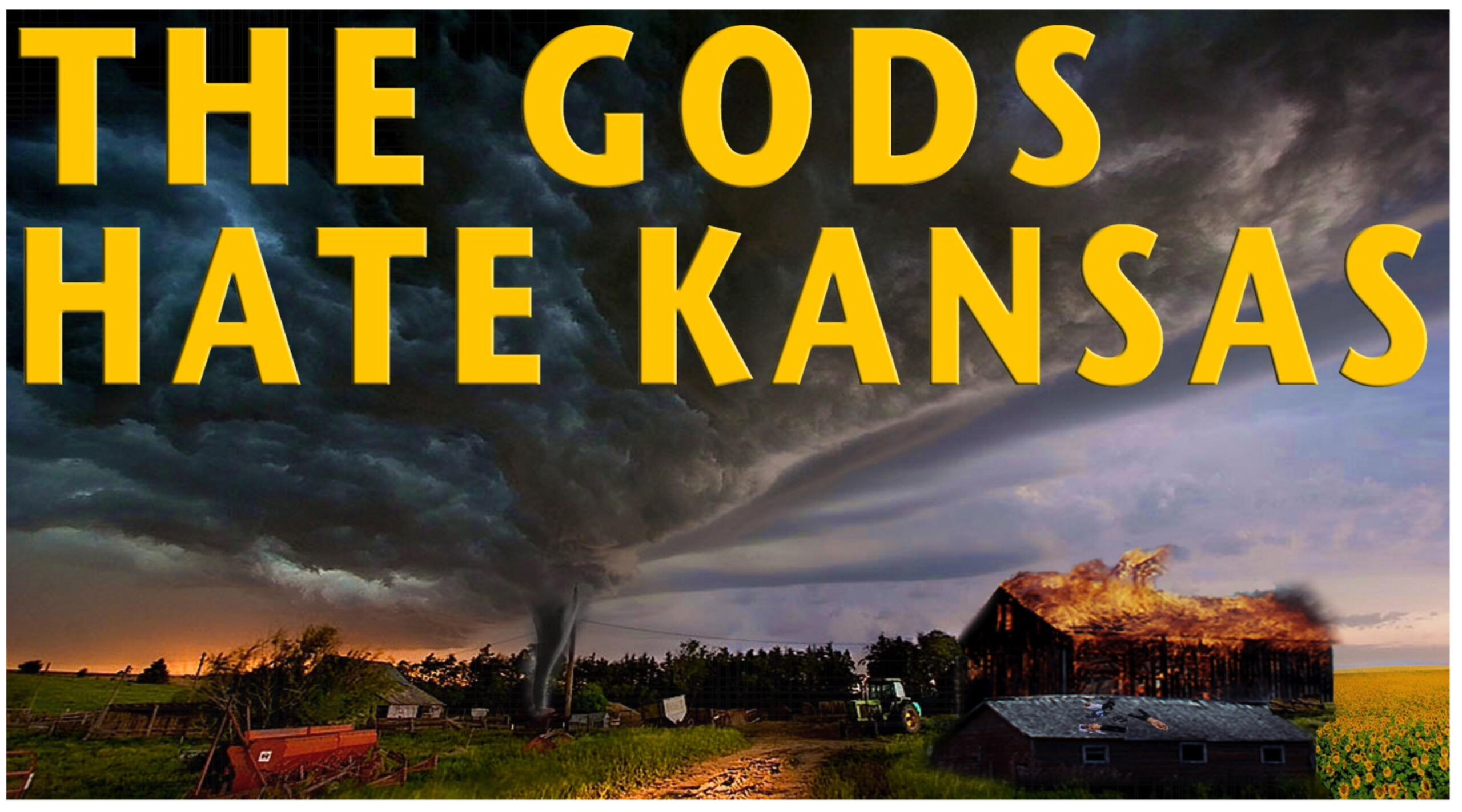 THE GODS HATE KANSAS